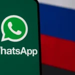 روسیه به شرکت متا هشدار داد: قوانین را رعایت نکنید، واتساپ را مسدود می‌کنیم