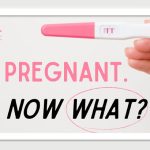 من باردارم حالا چیکار کنم؟ من باردارم حالا چیکار کنم؟