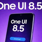 لیست گوشی های سامسونگ که آپدیت One UI 8.5 را دریافت نمی‌کنند