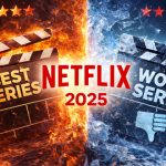 بررسی بهترین و بدترین سریالهای نتفلیکس در سال ۲۰۲۵ بررسی بهترین و بدترین سریالهای نتفلیکس در سال ۲۰۲۵